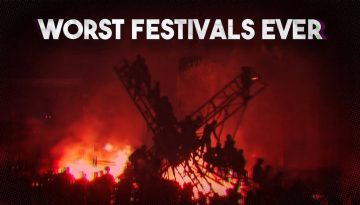 Οι χειρότερες καταστροφές σε μουσικά φεστιβάλ