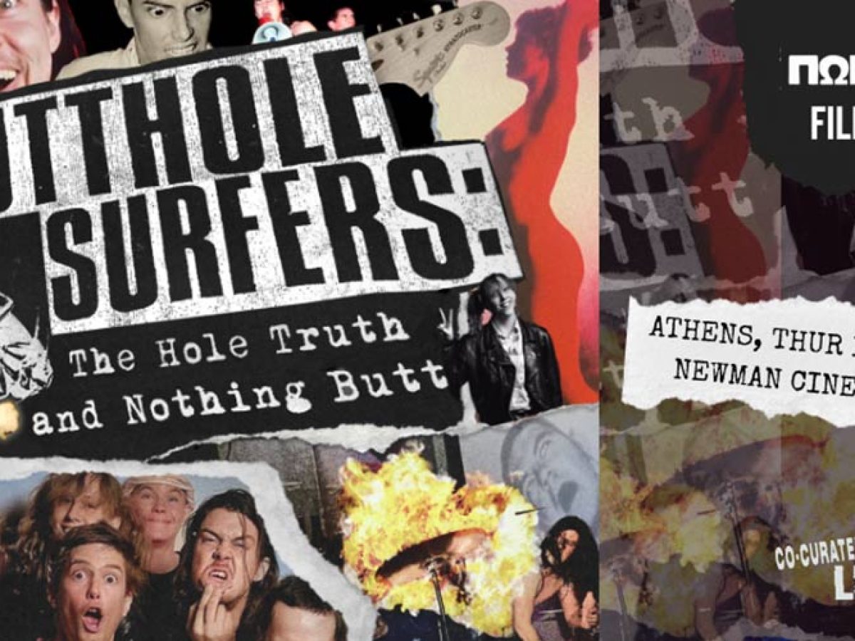 &ldquo;Butthole Surfers: The Hole Truth and Nothing Butt&rdquo; &sigma;&tau;&omicron; Newman Cinema &bull; Filmy.gr